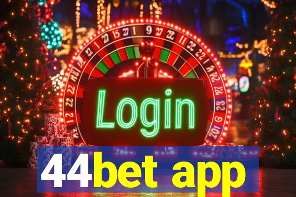 44bet app